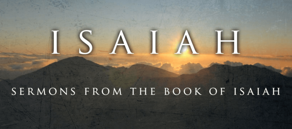 image to direct people to Isaiah sermon series; mountain top scene with sunrise and clouds, has words "Isaiah: Sermons from the Book of Isaiah" on it
