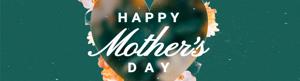 green background with heart that says "Happy Mother's Day"