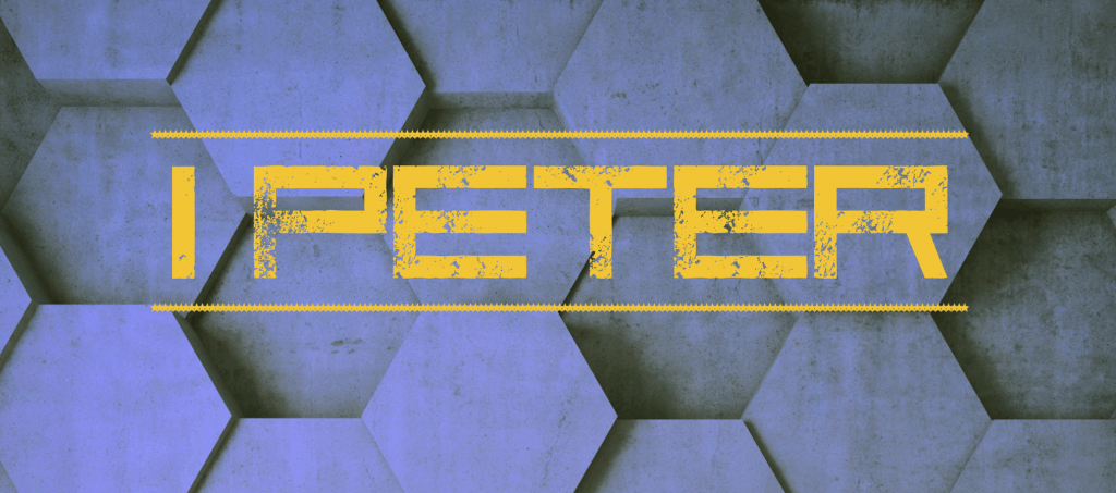 image for people to click to go to the 1 Peter sermon series; blue hexagonal metal sheets in background with words "1 Peter" over it