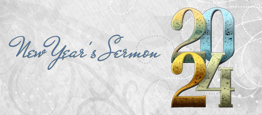 gray patterned background that says "New Year's Sermon 2024"